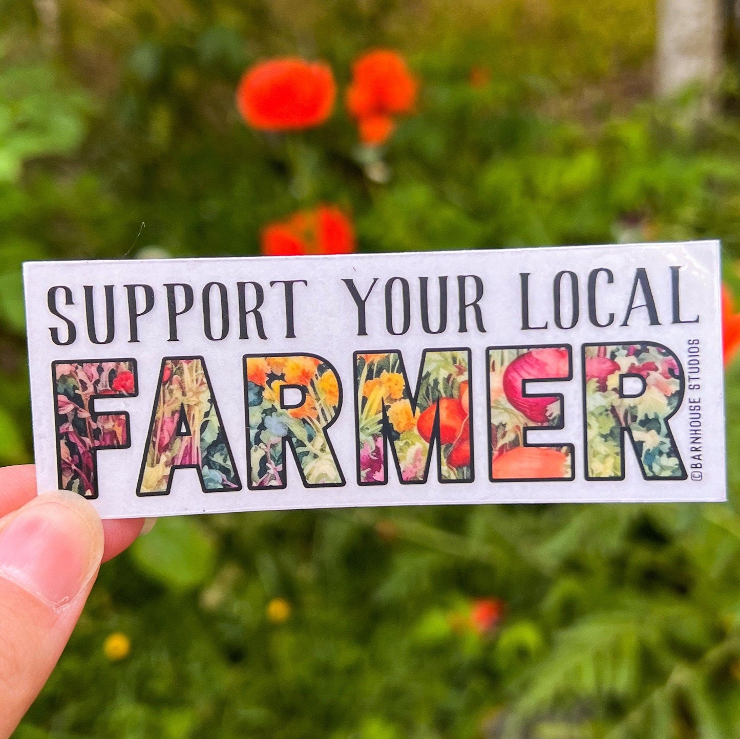 Support Your Local Farmer, Clear 3" Die-Cut Vinyl Sticker