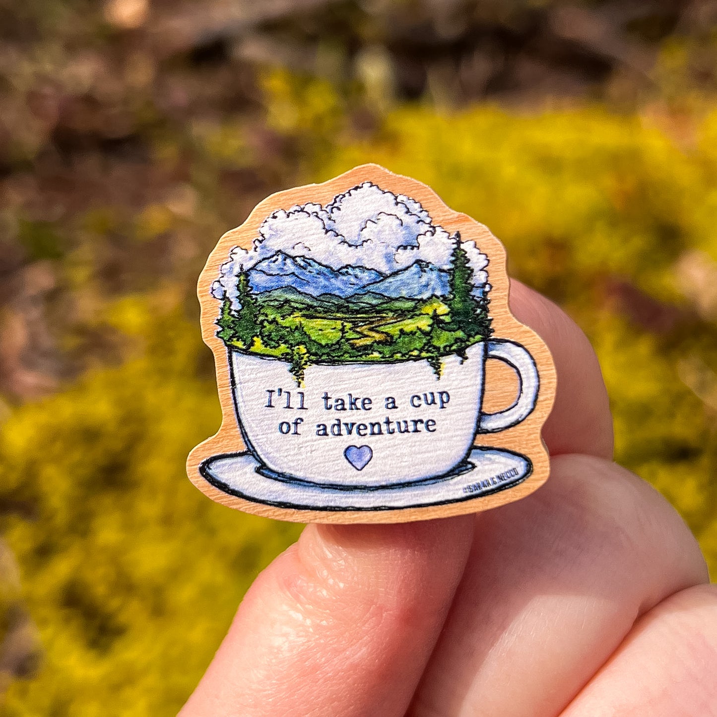 Cup Of Adventure, Real Pine Wood 1.5” Pin with Rubber Clutch, Wearable Watercolor Art